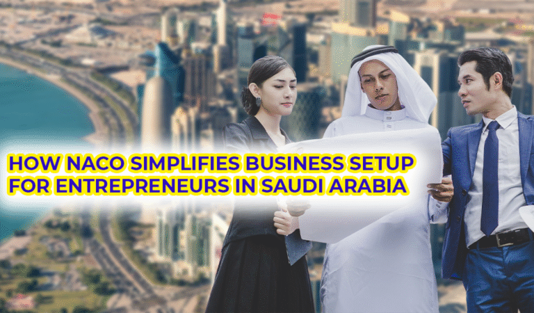 How NACO Simplifies The Business Setup Process For Entrepreneurs